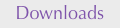 Downloads